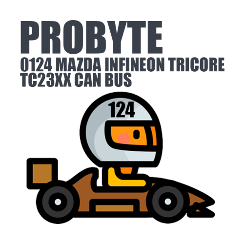 Module 0124. MAZDA INFINEON TRICORE TC23XX CAN BUS (ProByte)