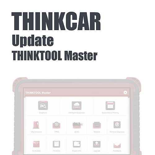 Update ThinkCar ThinkTool Master