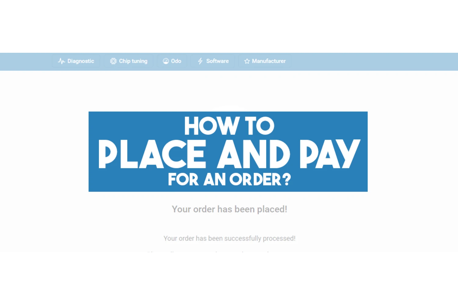 How to place and pay for an order?