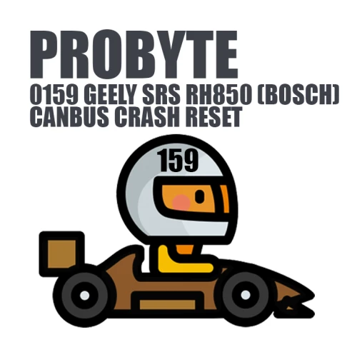 Module 0159. GEELY SRS RH850 (BOSCH) CANBUS CRASH RESET (ProByte)