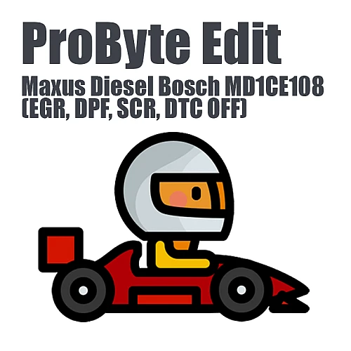Maxus Diesel Bosch MD1CE108 (EGR, DPF, SCR, DTC OFF)  (ProByte Edit)