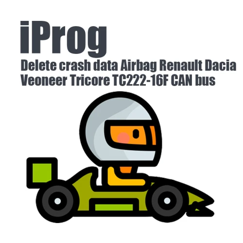 Delete crash data Airbag Renault/Dacia Veoneer Tricore TC222-16F by CAN bus